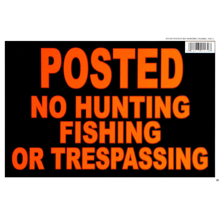 8" x 12" Styrene Plastic "Posted No Hunting/Fishing/Trespassing" Signs