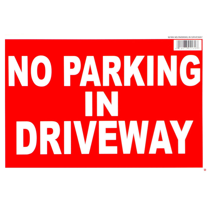 8" x 12" Styrene Plastic "No Parking in Driveway" Signs