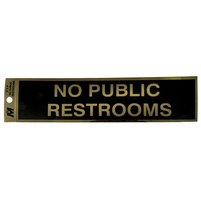 2" x 8" Mylar Plastic "No Public" Sticker Signs