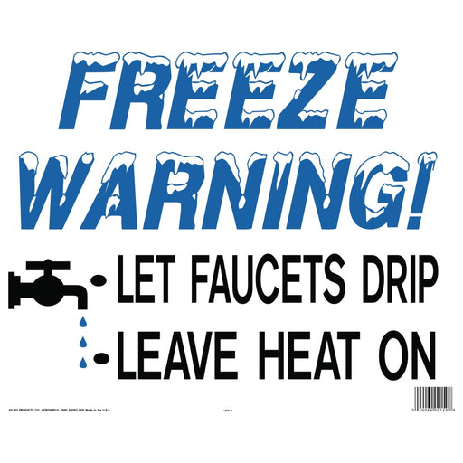 Freeze Warning Sign 18" x 23" (5 pcs.)