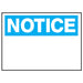 Notice (Blue/White) Sign 10" x 14" (5 pcs.)