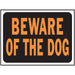 Beware Of The Dog Sign 8.5" x 12.5" (10 pcs.)