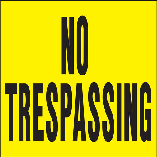 No Trespassing Sign 11" x 11" (20 pcs.)