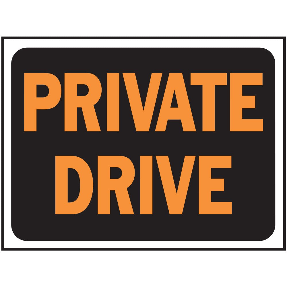 Private Drive Sign 8.5" x 12.5" (10 pcs.)