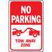 No Parking / Tow Away Zone Sign 12" x 18" (1 pc.)
