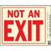 Not An Exit Photoluminescent Sign 10" x 12" (10 pcs.)