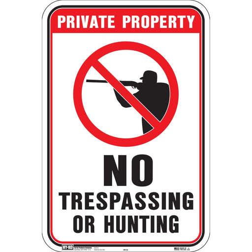 No Trespassing Or Hunting Sign 12" x 18" (1 pc.)