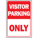 Visitor Parking Only Sign 12" x 18" (1 pc.)