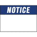 Notice Sign 10" x 14" (5 pcs.)