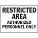 Restricted Area Authorized Personnel Sign 10" x 14" (5 pcs.)