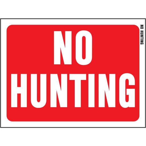 No Hunting Sign 8.5" x 12" (10 pcs.)