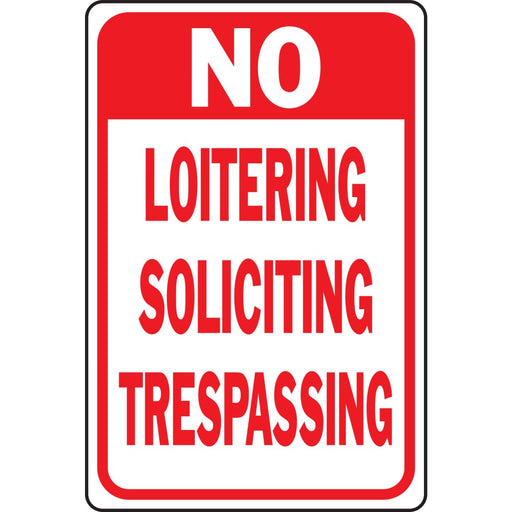 No Soliciting No Loitering Sign 12" x 18" (1 pc.)