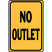 No Outlet Sign 12" x 18" (1 pc.)